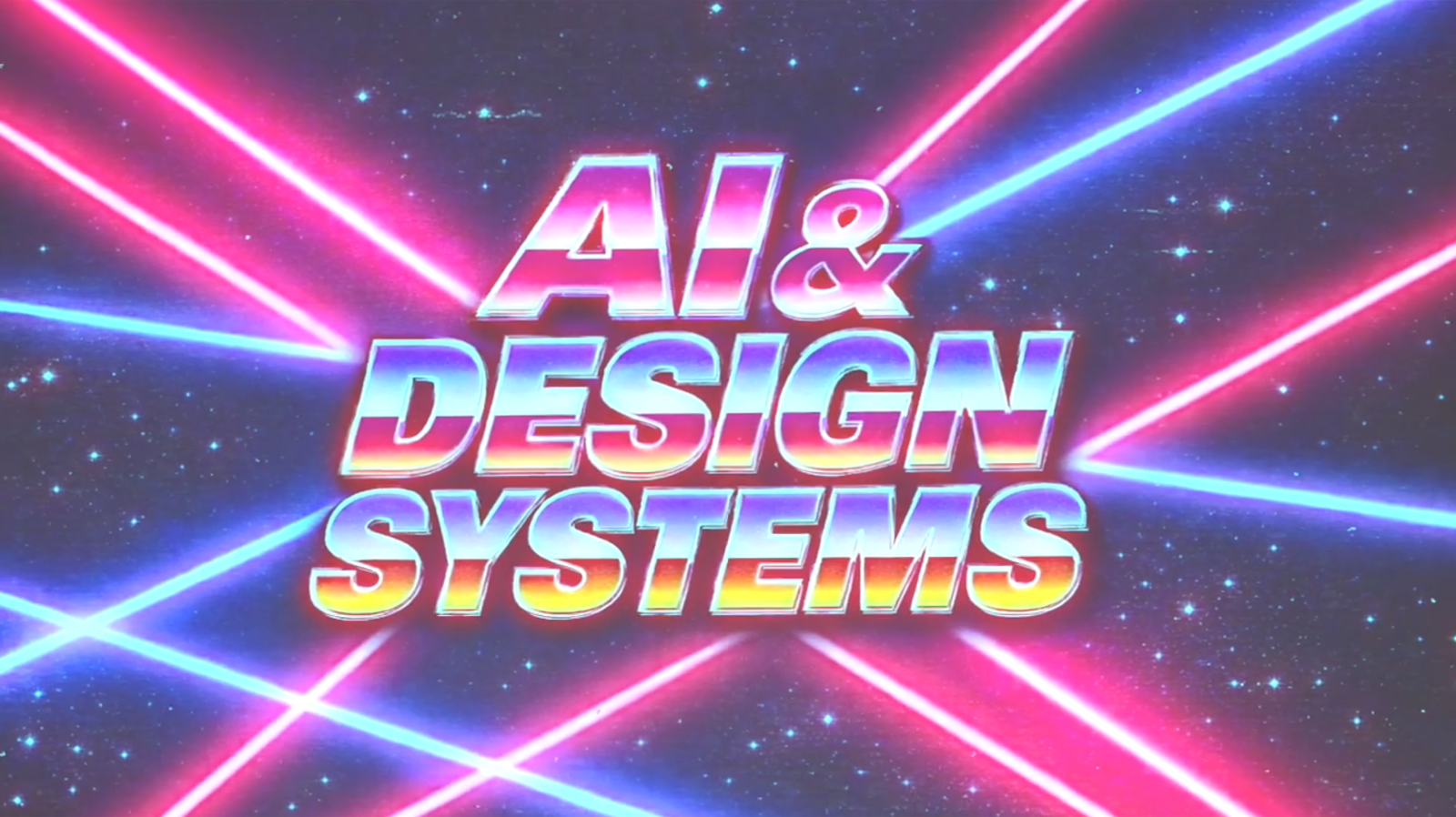 AI & Design Systems in retro neon lettering