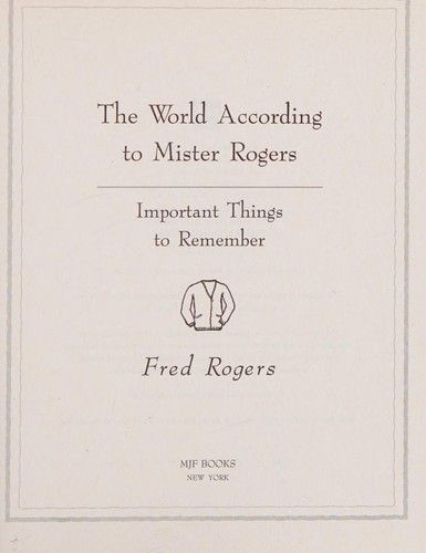 The World According to Mr. Rogers