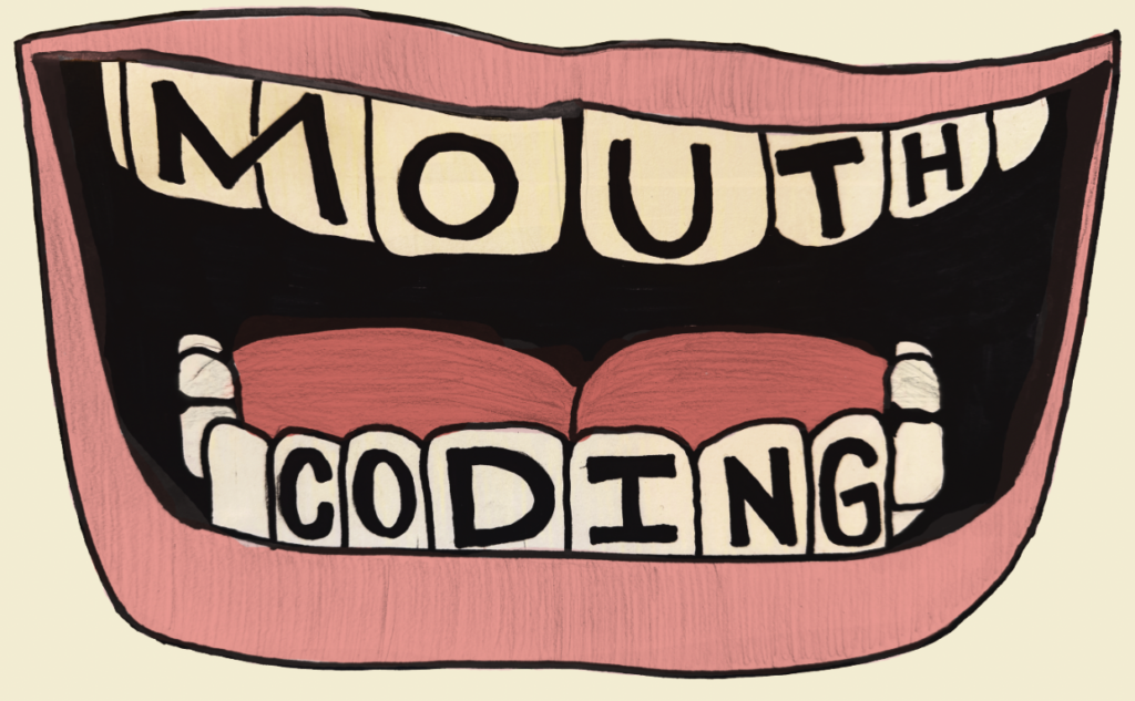 Illustration of a smiling mouth with the word "Mouth" on the top row of teeth, with "Coding" on the bottom row