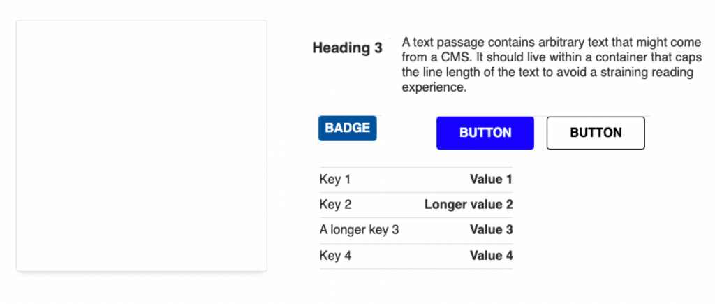 A smattering of design system components: a card, heading, text passage, badge, button group, and key-value pair table